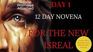 Twelve Day Novena for the New Israel  Great Month Of July Novena 3 Day 1 [upl. by Notsniw]