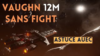 STAR CITIZEN  Astuce aUEC  Vaughn sans fight  12 000 000 aUEC  323 [upl. by Ainud]