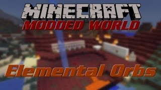 Minecraft Mod  Elemental Orbs 152  Présentation FR [upl. by Guevara]