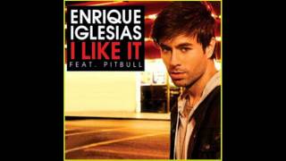 Enrique Iglesias ft Pitbull  I Like It Cahill Remix Edit [upl. by Reckford157]