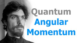 Quantum Angular Momentum bare minimum you have to know [upl. by Mcclenaghan943]