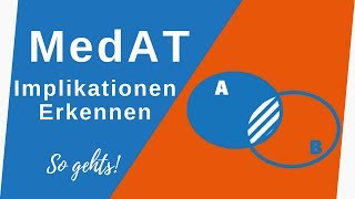 💡 Implikationen Erkennen für den MedAT 2019 Aktuell [upl. by Janet]