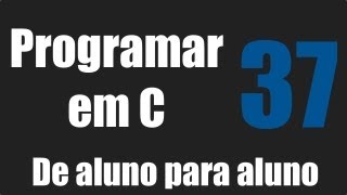 Programar em C  Funções que Recebem Matrizes como Argumento  Aula 37 [upl. by Kelli]