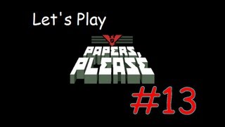 Lets Play Papers Please 13 DeutschOriginal Class 5 Apartement [upl. by Bortman]