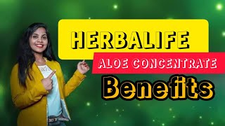 Herbalife Aloe concentrate benefits Malayalam [upl. by Zoubek]