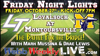 LOYALSOCK vs MONTOURSVILLE OCT 27TH 2023 Webb Weekly Live [upl. by Nyrual419]