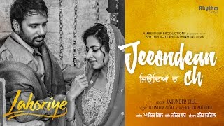 Jeeondean Ch Full Video  Lahoriye  Amrinder Gill  Running In Cinemas Now Worldwide [upl. by Dekeles256]