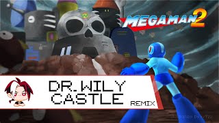 Mega Man 2  Dr Wily Castle Remix [upl. by Ilah]