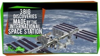 3 Big Discoveries Made by the International Space Station [upl. by Eiramik84]