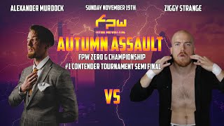 Full Match  Future Pro Wrestling Autumn Assault Alexander Murdock Vs Ziggy Strange [upl. by Annaeed332]