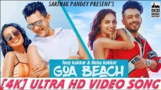 Goa Wale Beach Pe Full Video Song Tony Kakkar Neha Kakkar  Goa Wale Beach Pe New Song [upl. by Eltsirhc]