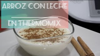 Como hacer Arroz con Leche en Thermomix muy fácil de hacer [upl. by Nallij]