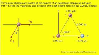 Three point charges are located at the corners of an equilateral triangle as in Figure P1513 Find [upl. by Caughey351]