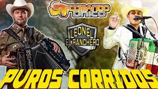 Leonel El Ranchero VS Comando Unico  Puros Corridos Mix [upl. by Toy336]