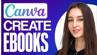 HOW TO CREATE AN EBOOK IN CANVA [upl. by Cooper]