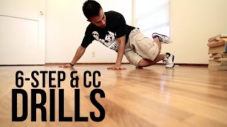 How to Breakdance  6 Step amp CC Drills  Footwork 101 [upl. by Wyatan717]