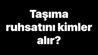 Tabanca Taşıma Ruhsatını Kimler Alır [upl. by Pachton]