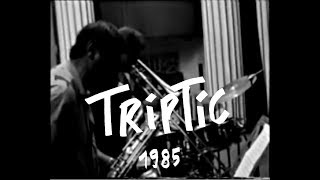 Triptic Group  Sibiu Jazz Festival  1985 [upl. by Enilec]