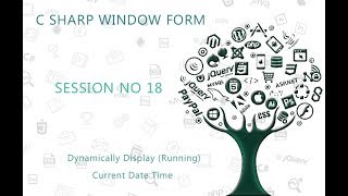 C Tutorial Window Form 18 Dynamically Display Running Current Date Time YouTube [upl. by Faline]