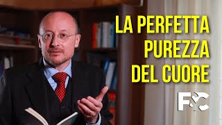 La perfetta purezza del cuore [upl. by Airtal]