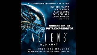 Aliens Bug Hunt  Full audiobook audionovel [upl. by Enahsed]