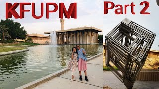 2nd part Vlog of KFUPM king Fahad University Of Petroleum ampMinerals kingfahaduniversitypetroleum [upl. by Bryan976]