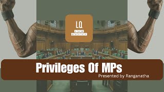 Privileges and Immunities of Members of Parliament  Article 105 [upl. by Karry]