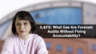 ILampFS What Use Are Forensic Audits Without Fixing Accountability [upl. by Pelag]