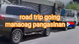 road Trip going our lady manaoag pangasinan philippines 🇸🇽 [upl. by Itak]