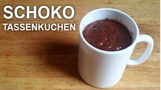 Tassenkuchen selber machen  Schoko Tassenkuchen [upl. by Jerrie]