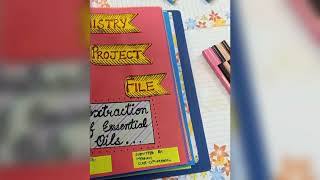 Chemistry project file Class 12 CBSE Extraction of essential oils With Pdf [upl. by Joub]