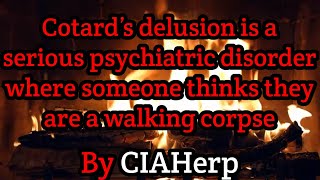 Cotard’s delusion is where someone thinks they are a walking corpse  Nosleep Narration [upl. by Chambers]