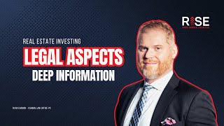 Exploring the Legal Aspects of Real Estate  RISE Real Estate Investing Podcast with Ryan Carson [upl. by Atnom134]