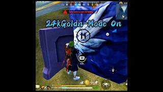 Wait for 24kGoldn Mode 💀 shorts tgrnrz tondegamer freefire [upl. by Manya212]