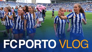 FC PORTO VLOG 📽 Fizemos história no futebol feminino [upl. by Nelon]