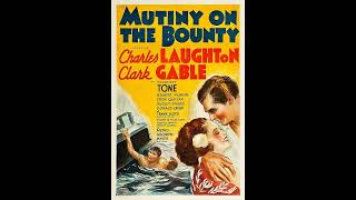 FILM OF THE DAY Mutiny on the Bounty 1935 [upl. by Knoll]