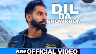 Parmish Verma  Dil De Showroom  Yeah Proof   Official Music Video  Latest Punjabi Song 2021 [upl. by Llerot592]