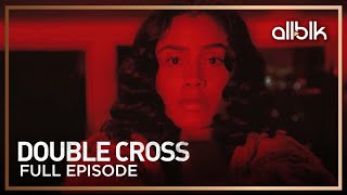 Double Cross Season 1 Episode 1  FREE Full Episode  ALLBLK [upl. by Labotsirc619]