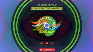 Eastern Touch PMB  London Thumakda Remastered SA INDIAN CHUTNEY [upl. by Goth949]