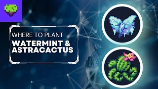 WHERE TO PLANT WATERMINT ASTRACACTUS  PIXELS ONLINE [upl. by Alrak502]