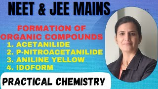 Practical Chemistry I Preparation of Organic Compounds I NEET I JEE I CUET [upl. by Ettegdirb]