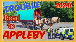 Trouble on the Road to Appleby Horse Fair 2024 [upl. by Calie]