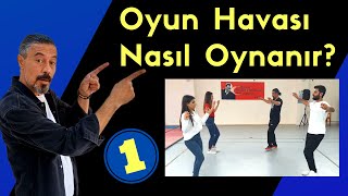 Oyun Havası Nasıl Oynanır oyunhavası Eğitim Videosu Bölüm 1 Hayat Kurtaran Adımlar Ankara Havası [upl. by Melentha494]