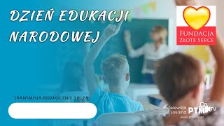 Dzień Edukacji Narodowej Fundacja Złote Serce [upl. by Amie]