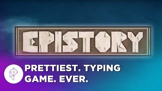 Epistory The Most Beautiful Typing Game Ever [upl. by Dorreg190]