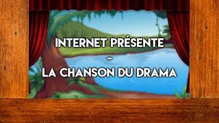 LA CHANSON DU DRAMA [upl. by Thurstan]