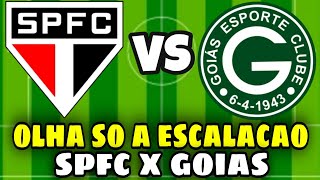 🚨URGENTE POR ESSA ESCALAÇÃO A TORCIDA SÃOPAULINA NÃO TAVA ESPERANDO SÃO PAULO X GOIÁS [upl. by Htes715]