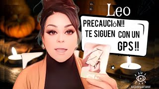 😱LEO ♌️ ⚠️PRECAUCIÓN 🚨TE SIGUEN CON UN GPS 🫵TE AMAN EN SECRETO 🧿 [upl. by Lerrud]