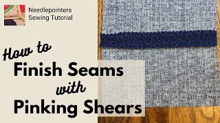 Pinked Seams How to Easily Finish Seams with Pinking Shears [upl. by Zabrine]