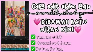 TUTORIAL CARA EDIT VIDEO JEDAG JEDUG LAGU DIBAWAH BATU NISAN KINICAPCUT [upl. by Dnumyar904]